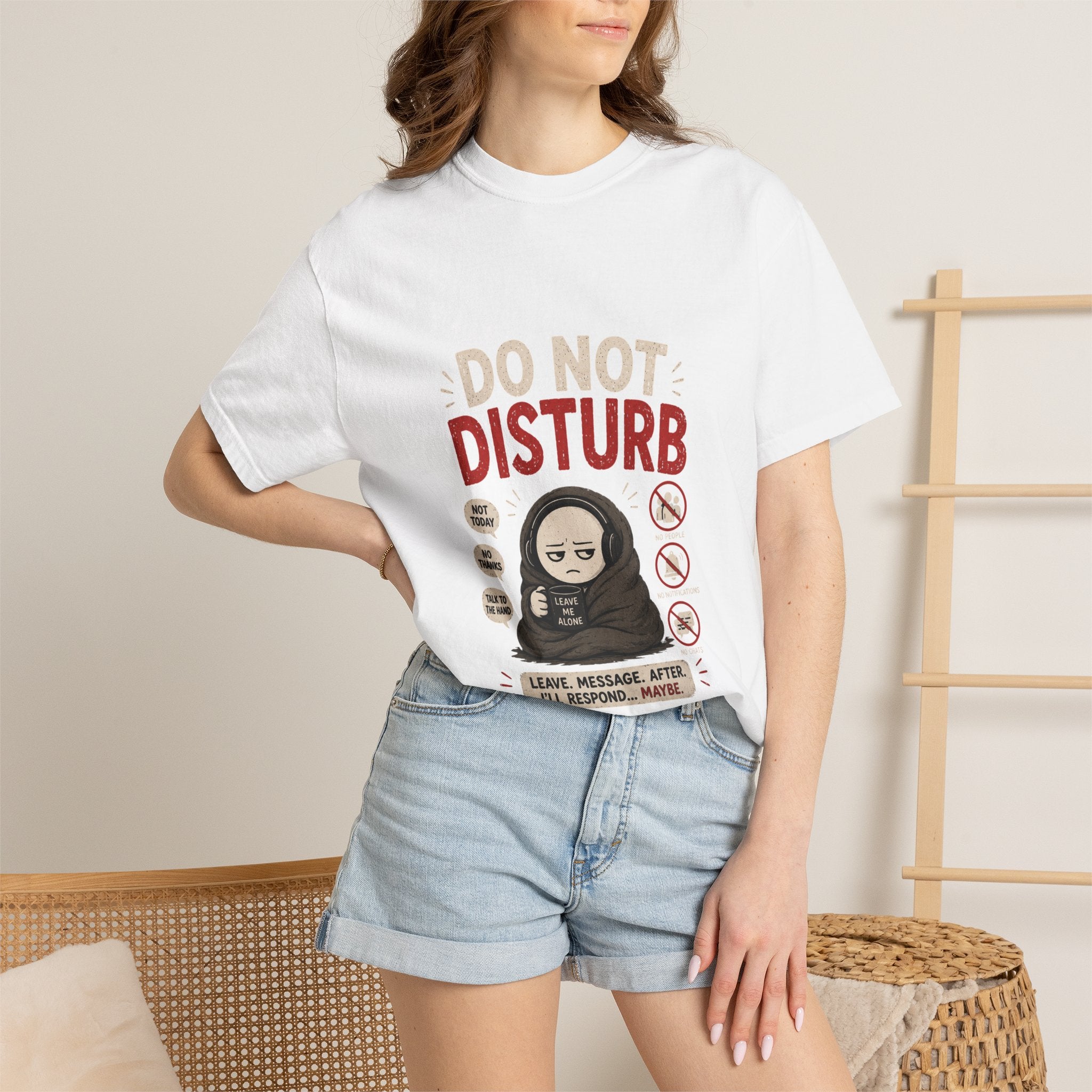 Do Not Disturb T-Shirt — Funny Introvert Graphic Tee (Leave Message, I'll Respond...Maybe)