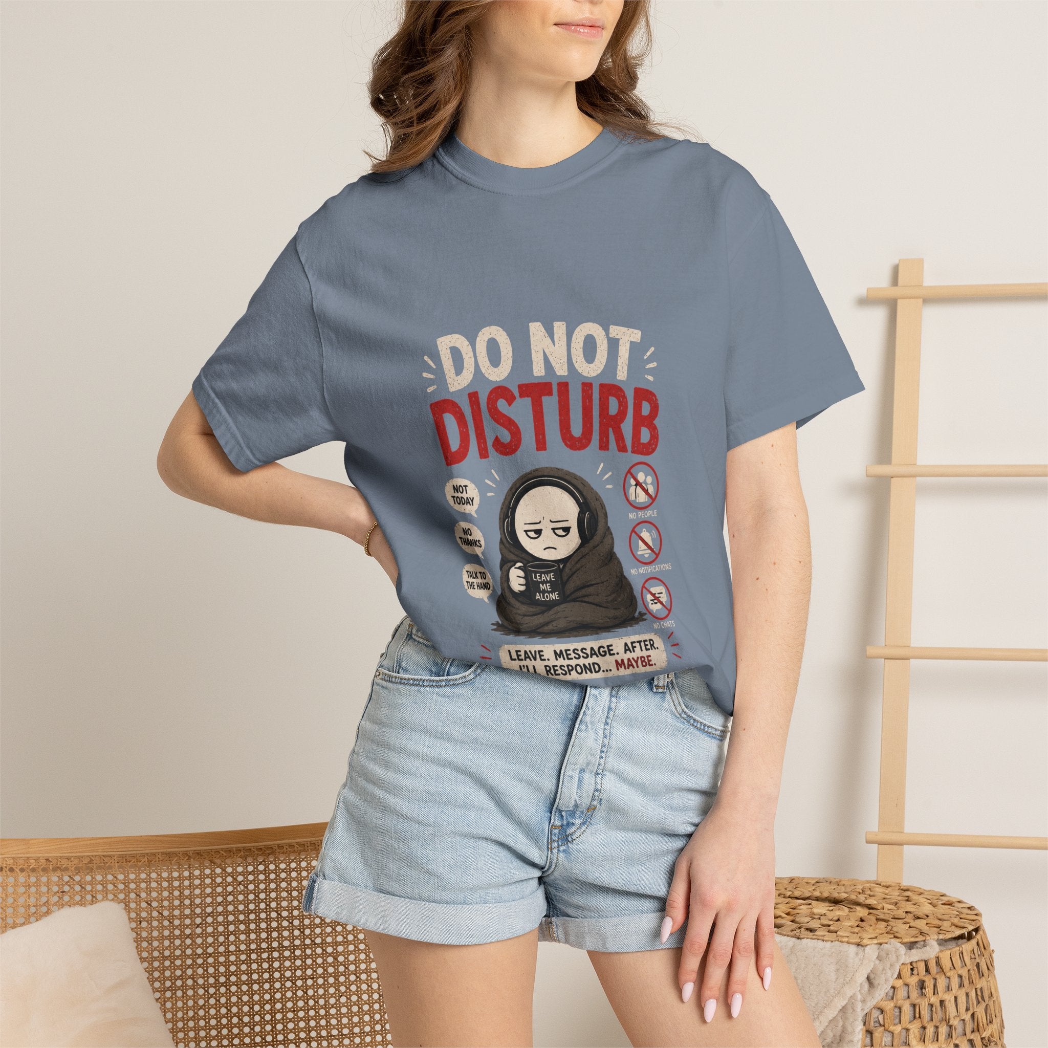 Do Not Disturb T-Shirt — Funny Introvert Graphic Tee (Leave Message, I'll Respond...Maybe)
