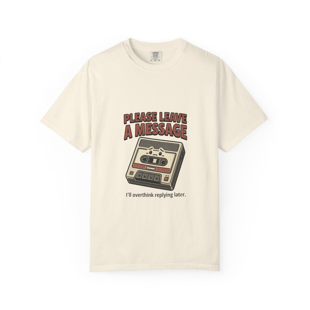 T-Shirt — "Please Leave a Message" Retro Cassette Tee